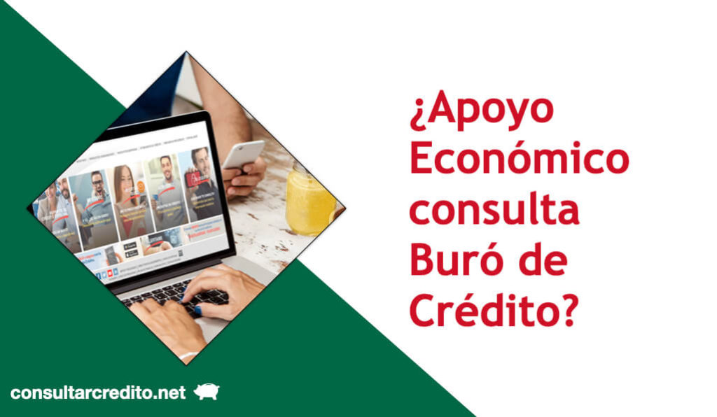 Apoyo Economico consulta Buro de Credito